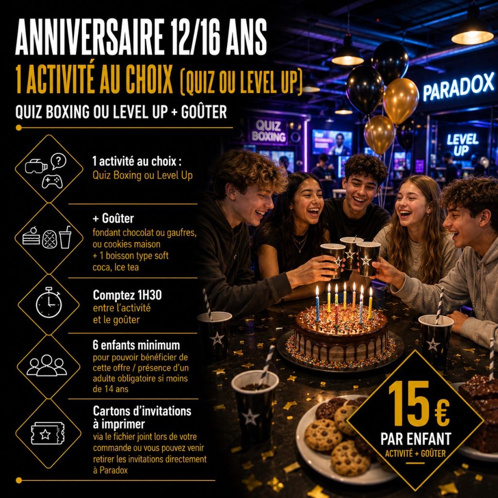 Anniversaire ado 12/16 ans ans chez Paradox au Havre avec 1 activité de loisirs pas cher