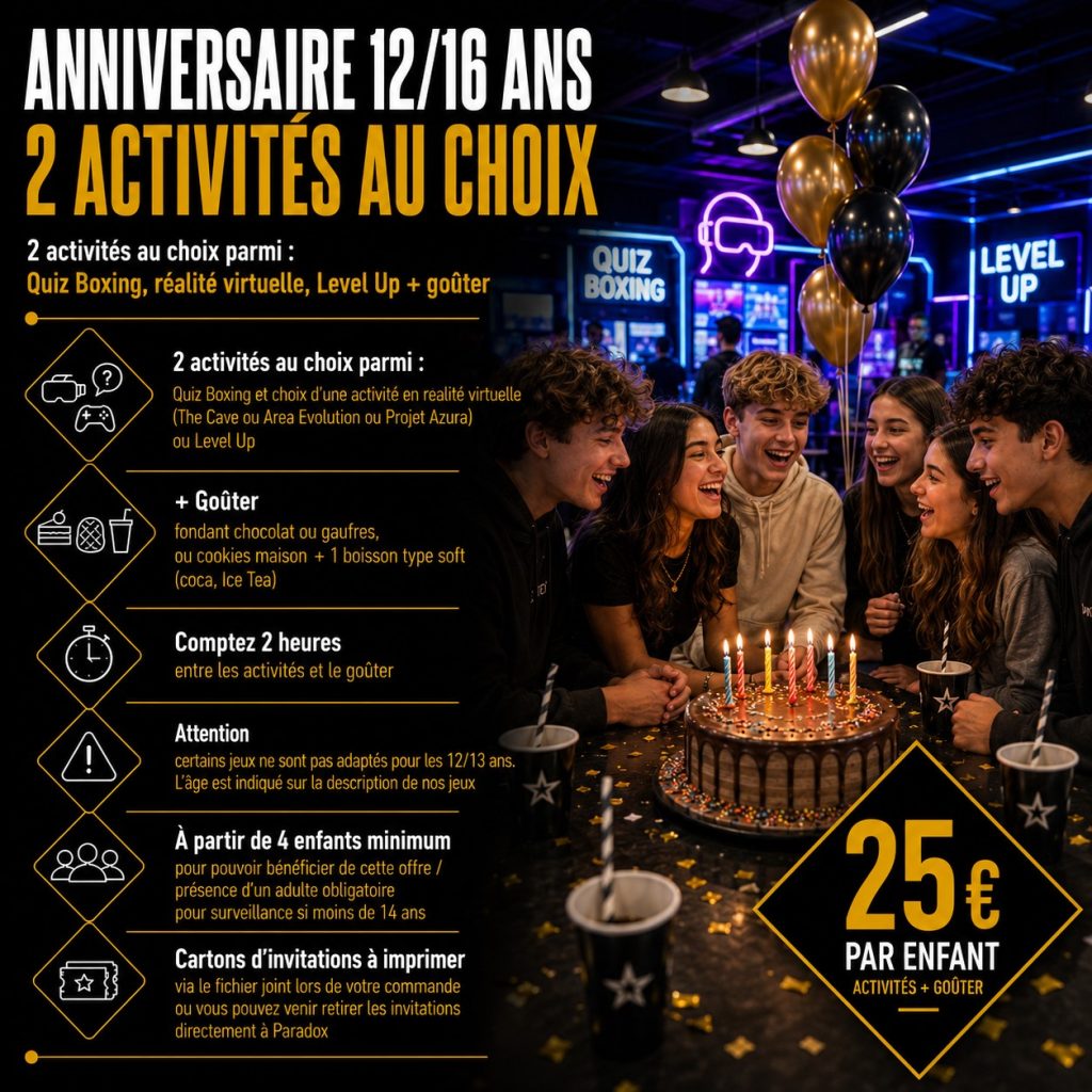 Anniversaire enfant 12/16 ans au Havre – Paradox, avec 2 activités de loisirs