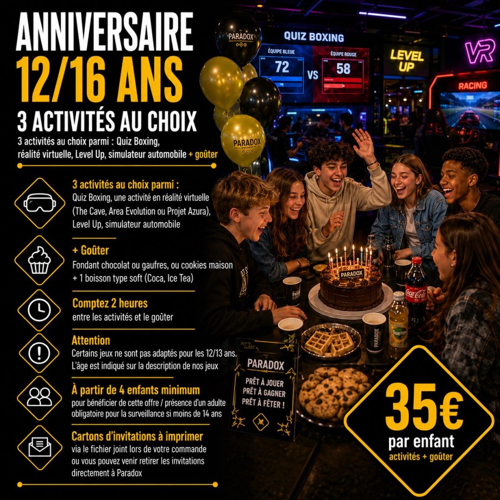 Anniversaire enfant 12/16 ans au Havre – Paradox avec 3 activités de loisirs