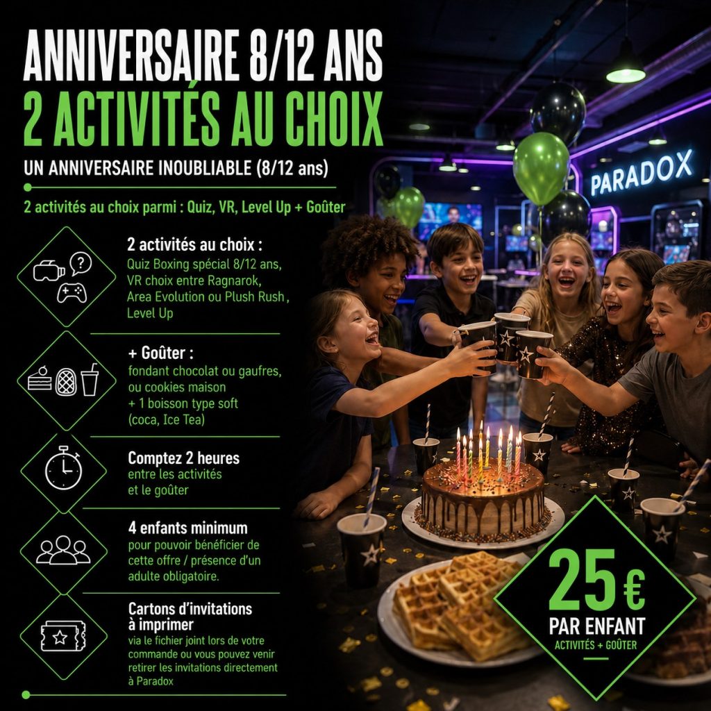 Anniversaire enfant 8/12 ans au Havre – Paradox, avec 2 activités de loisirs