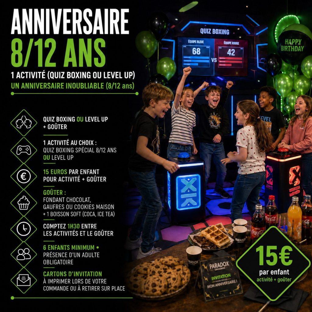 Anniversaire enfant 8/12 ans au Havre – Paradox, avec une activité de loisirs